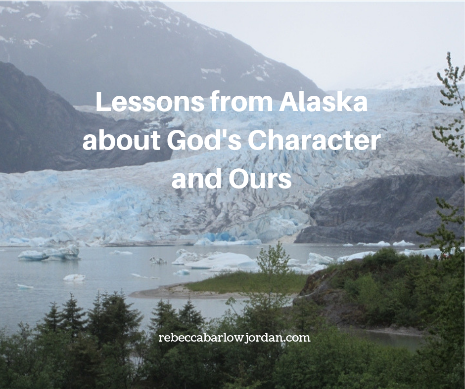 Here are ten lessons from God's creation and from Alaska that God showed me--about God's character and ours.