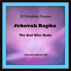 http://www.rebeccabarlowjordan.com/25-christmas-prayers-day-11