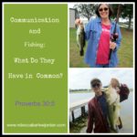Communication and Fishing: What Do They Have in Common?