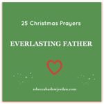 25 Christmas Prayers– Day 3