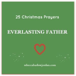 http://www.rebeccabarlowjordan.com/christmas-prayers-day-3