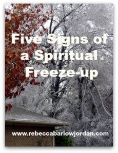 Can you detect the five signs of a spiritual freeze-up?
