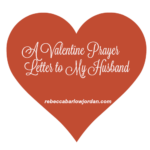 A Valentine Prayer Letter to My Spouse – Husband and Wife