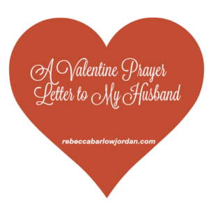 A Valentine Prayer Letter To My Spouse - Husband And Wife