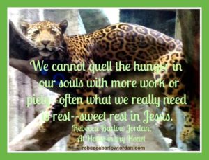 What we really need to quell the hunger in our souls is not more work or piety.