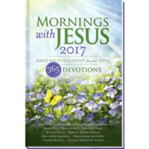 Time again for another book giveaway--the new Mornings with Jesus 2017 devotional. Read the excerpt and enter the drawing. Start every morning with Jesus!