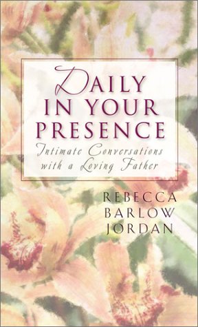 Daily in Your Presence