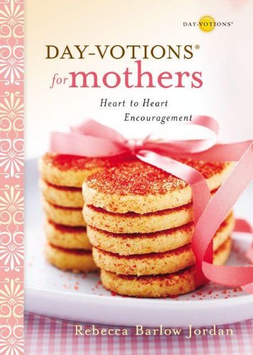 Day-votions® for Mothers – Serious Writer 2021 Book of the Decade
