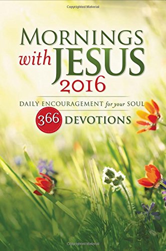 MORNINGS with JESUS 2016 DEVOTIONAL
