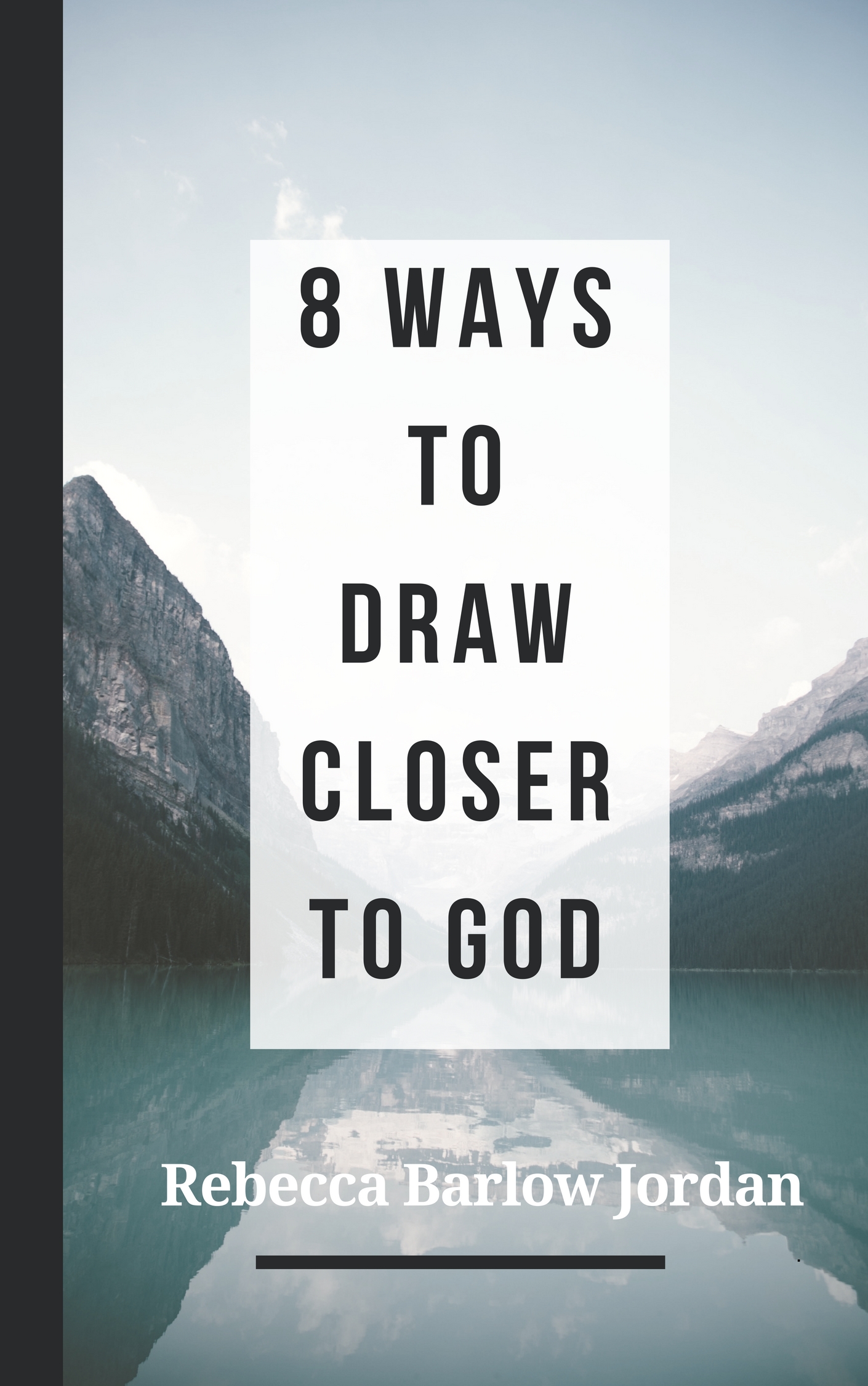 8 Ways to Grow Closer To God book cover