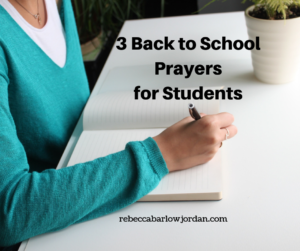 Prayers for students need our high priority, especially as our kids head back to school soon. Here are three helpful prayers you can lift up to God.