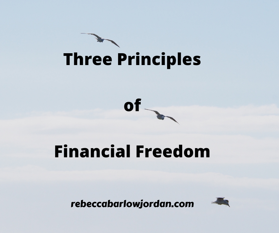 Three Principles of Financial Freedom
