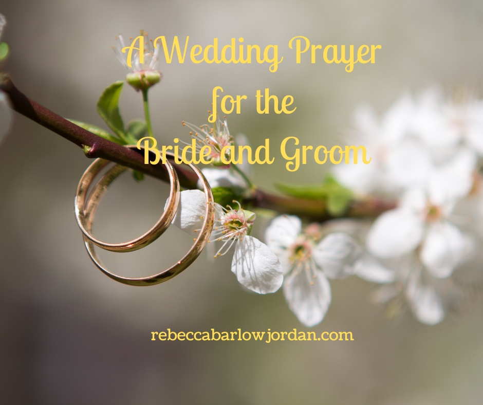 A Wedding Prayer for the Bride and Groom