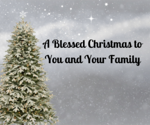 A Blessed Christmas to You and Your Family